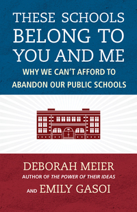 Cover image: These Schools Belong to You and Me 9780807024737