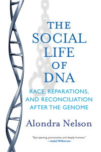 Cover image: The Social Life of DNA 9780807033012