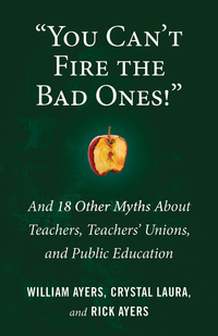 Cover image: "You Can't Fire the Bad Ones!" 9780807036662