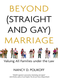 Cover image: Beyond (Straight and Gay) Marriage 9780807044339