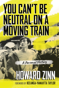 Cover image: You Can't Be Neutral on a Moving Train 9780807043844