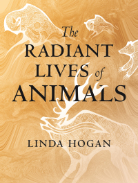 Cover image: The Radiant Lives of Animals 9780807047927