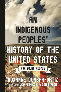 Cover image: An Indigenous Peoples' History of the United States for Young People 9780807049396