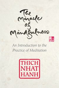 Cover image: The Miracle of Mindfulness 9780807064900