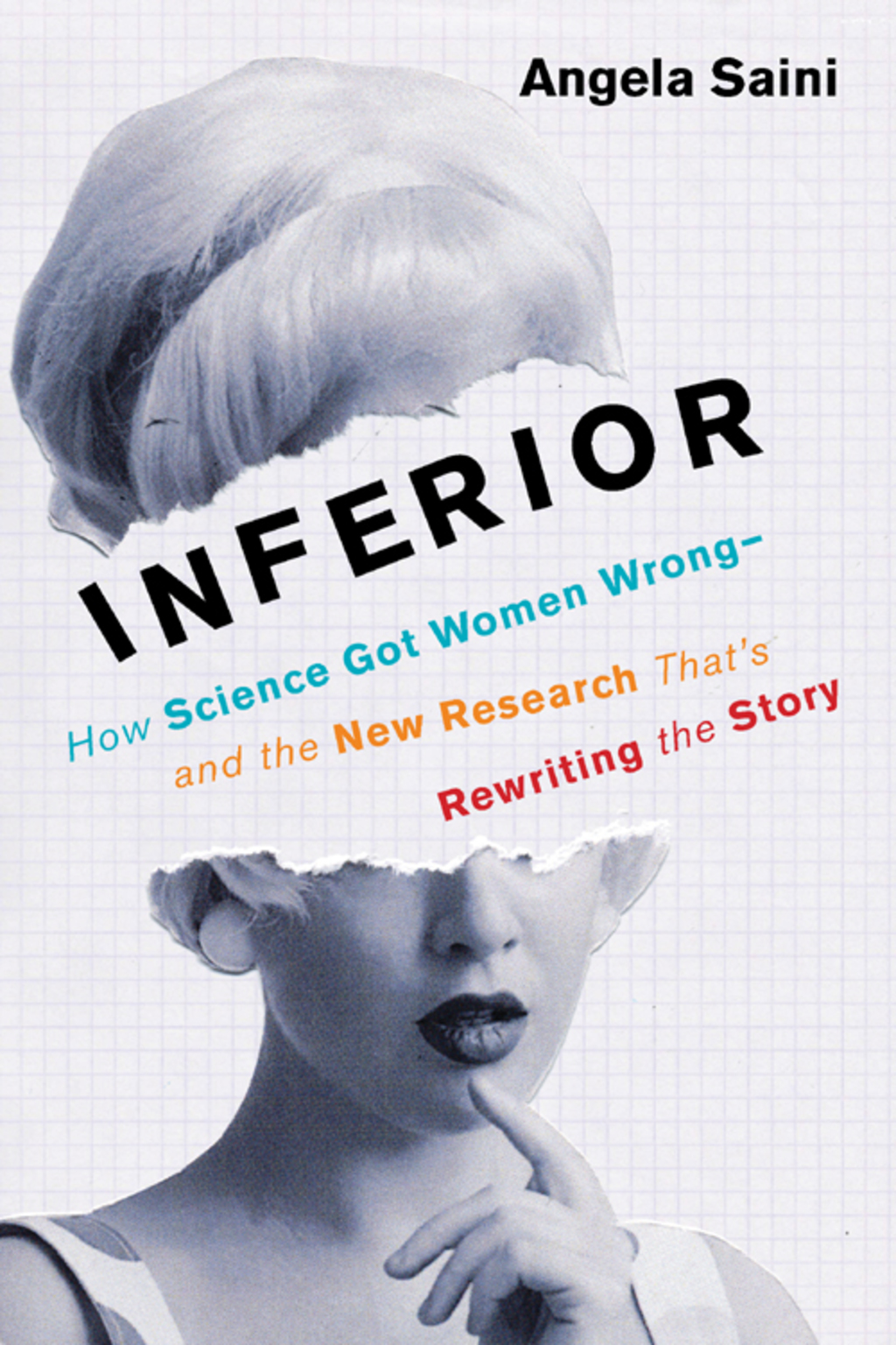 Inferior How Science Got Women Wrong-and the New Research That’s Rewriting the Story