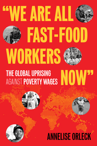 Cover image: "We Are All Fast-Food Workers Now" 9780807081778