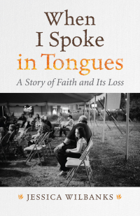 Cover image: When I Spoke in Tongues 9780807092231