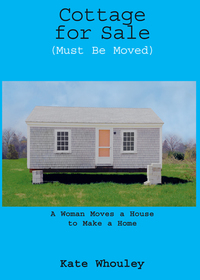 Cover image: Cottage for Sale, Must Be Moved