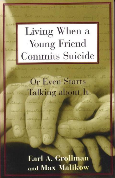 Living When a Young Friend Commits Suicide : Or Even Starts Talking about It - FULL INSTANT DOWNLOAD | PDF DOCX EPUB