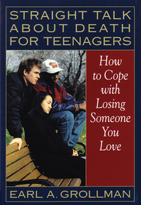Cover image: Straight Talk about Death for Teenagers 9780807025017