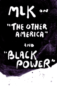 Cover image: MLK on "The Other America" and "Black Power"