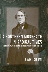 صورة الغلاف: A Southern Moderate in Radical Times 9780807154656