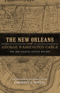 Imagen de portada: The New Orleans of George Washington Cable 9780807133194