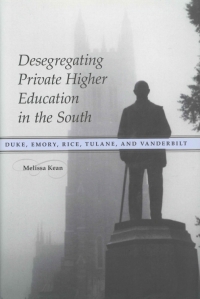 Cover image: Desegregating Private Higher Education in the South 9780807149119