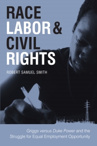 Cover image: Race, Labor, and Civil Rights 9780807133637