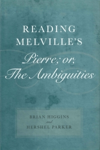 Cover image: Reading Melville's Pierre; or, The Ambiguities 9780807149065