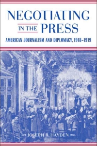Cover image: Negotiating in the Press 9780807135150