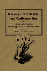 Cover image: Blacklegs, Card Sharps, and Confidence Men 9780807136362