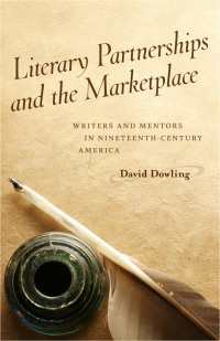 Cover image: Literary Partnerships and the Marketplace 9780807138496