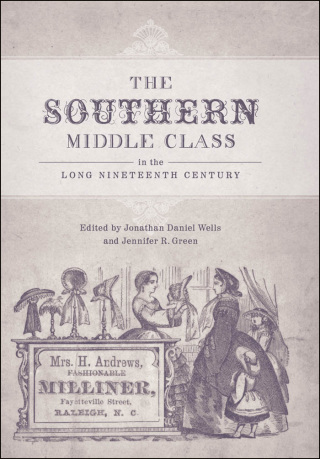 Imagen de portada: The Southern Middle Class in the Long Nineteenth Century 9780807138519