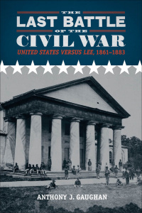 Omslagafbeelding: The Last Battle of the Civil War 9780807137758