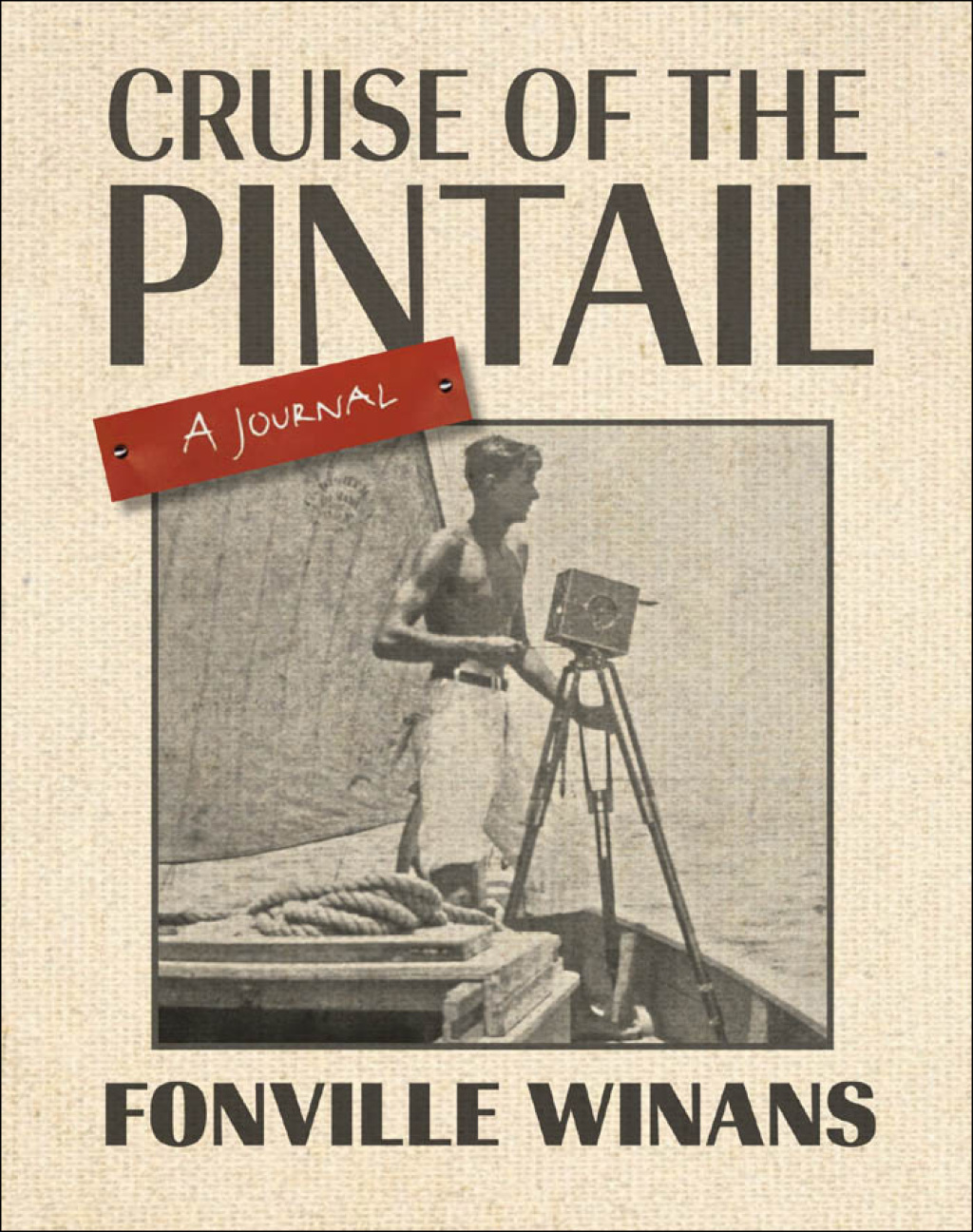 Cruise of the Pintail A Journal