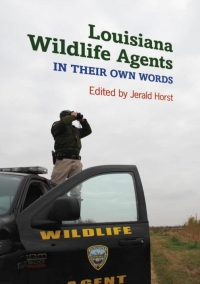 Cover image: Louisiana Wildlife Agents 9780807140024