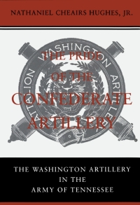 Cover image: The Pride of the Confederate Artillery 9780807151242