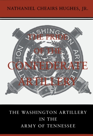Imagen de portada: The Pride of the Confederate Artillery 9780807151242