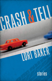 Cover image: Crash and Tell 9780807142097