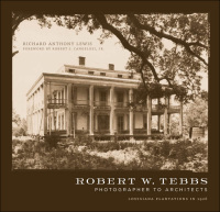 Cover image: Robert W. Tebbs, Photographer to Architects 9780807142219