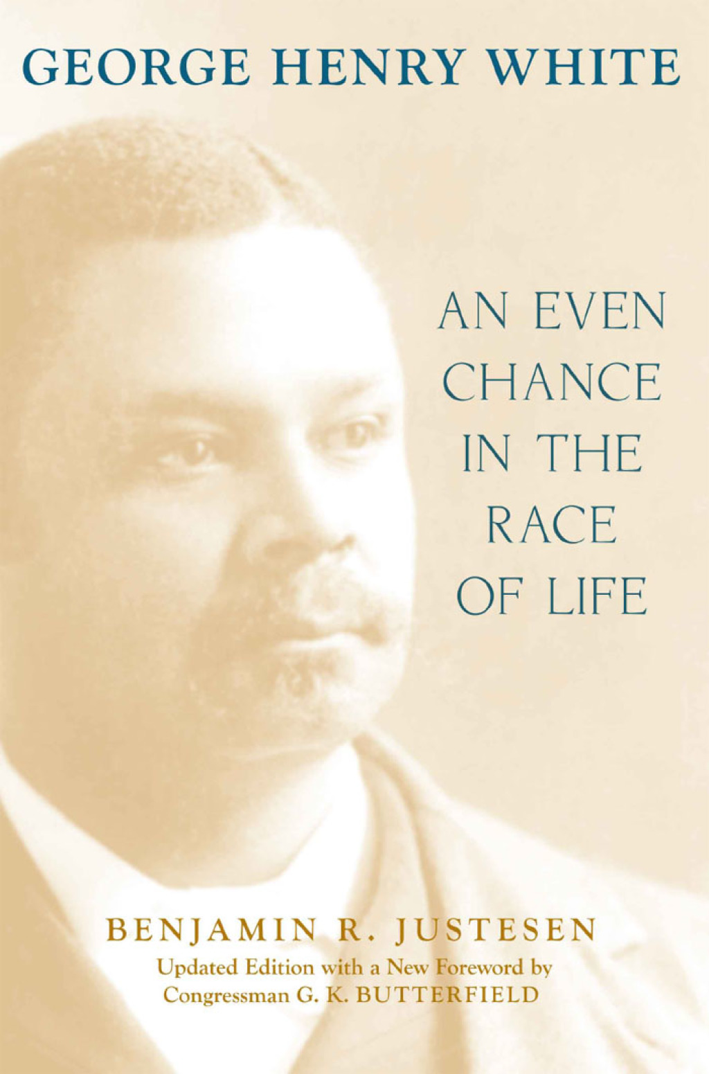 George Henry White An Even Chance in the Race of Life