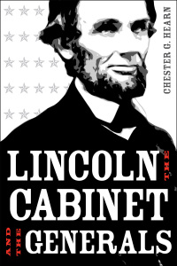 Imagen de portada: Lincoln, the Cabinet, and the Generals 9780807137338