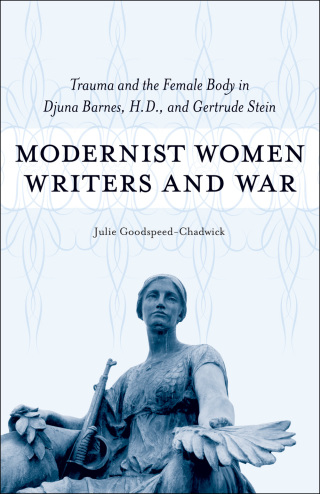 Omslagafbeelding: Modernist Women Writers and War 9780807136812