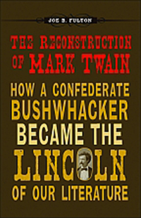 صورة الغلاف: The Reconstruction of Mark Twain 9780807138045