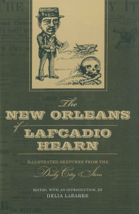 Cover image: The New Orleans of Lafcadio Hearn 9780807135716