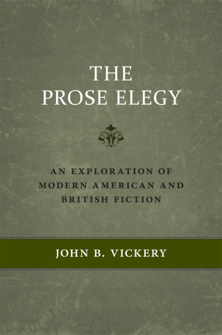 Imagen de portada: The Prose Elegy 9780807135051