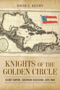 Cover image: Knights of the Golden Circle 9780807150047