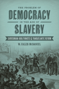 Imagen de portada: The Problem of Democracy in the Age of Slavery 9780807150184