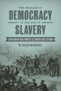 صورة الغلاف: The Problem of Democracy in the Age of Slavery 9780807150184