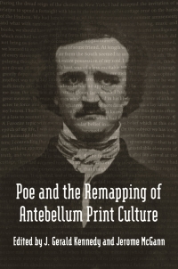 Imagen de portada: Poe and the Remapping of Antebellum Print Culture 9780807150283