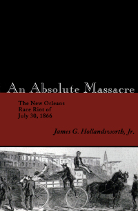 Imagen de portada: An Absolute Massacre 9780807151327