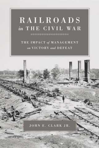 Cover image: Railroads in the Civil War 9780807152676