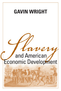 Imagen de portada: Slavery and American Economic Development 9780807131831