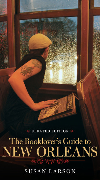 Cover image: The Booklover’s Guide to New Orleans 2nd edition 9780807153109