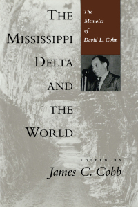 Cover image: The Mississippi Delta and the World 9780807153345