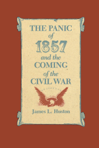 Cover image: The Panic of 1857 and the Coming of the Civil War 9780807113684