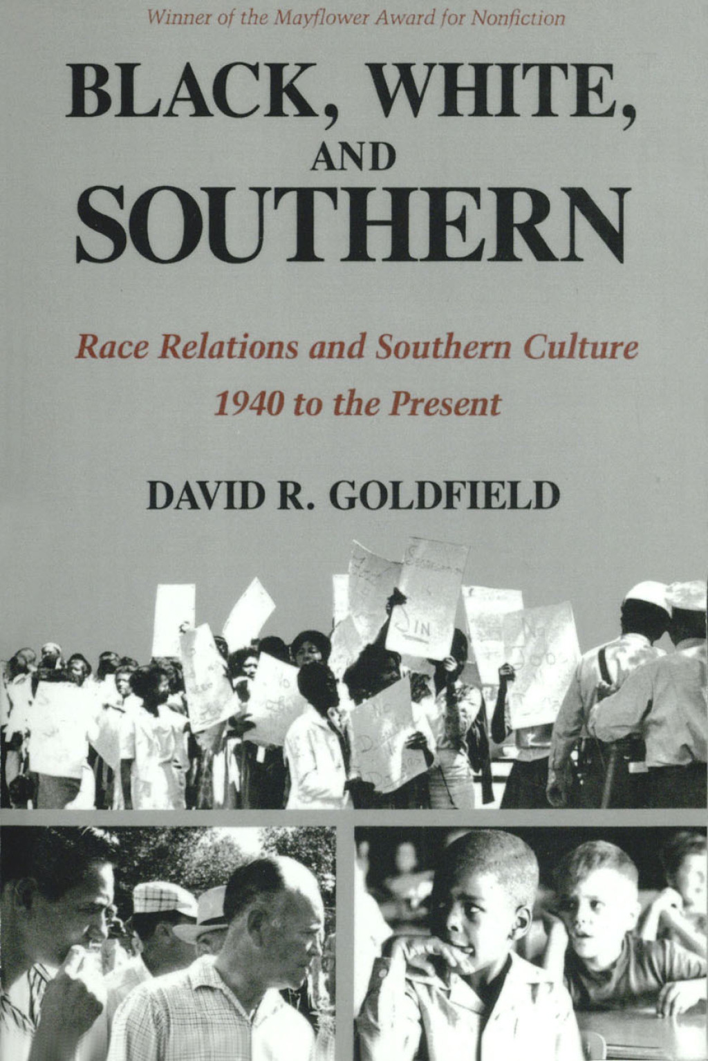 Black, White, and Southern Race Relations and Southern Culture, 1940 to the Present