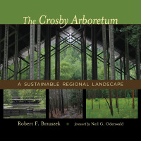 Cover image: The Crosby Arboretum 9780807154335