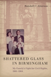 Omslagafbeelding: Shattered Glass in Birmingham 9780807154403
